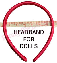 Load image into Gallery viewer, Set of 6 Satin Arch 18 INCH Doll Headbands for DIY and Matching Dolly and Me Outfits