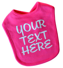 Load image into Gallery viewer, Baby Girls Personalized Bib Customized with Your Vinyl Text and Color of Choice
