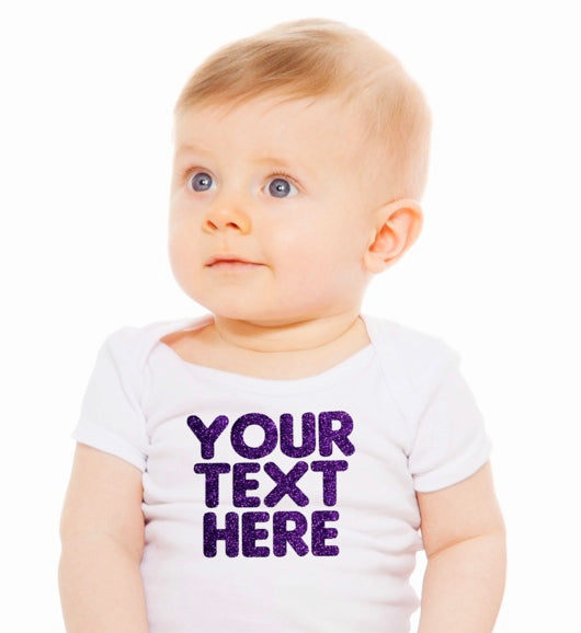 Personalized Baby Girl Bodysuit with Custom GLITTER Text of Your Choice - Up to 3 Lines of Text!